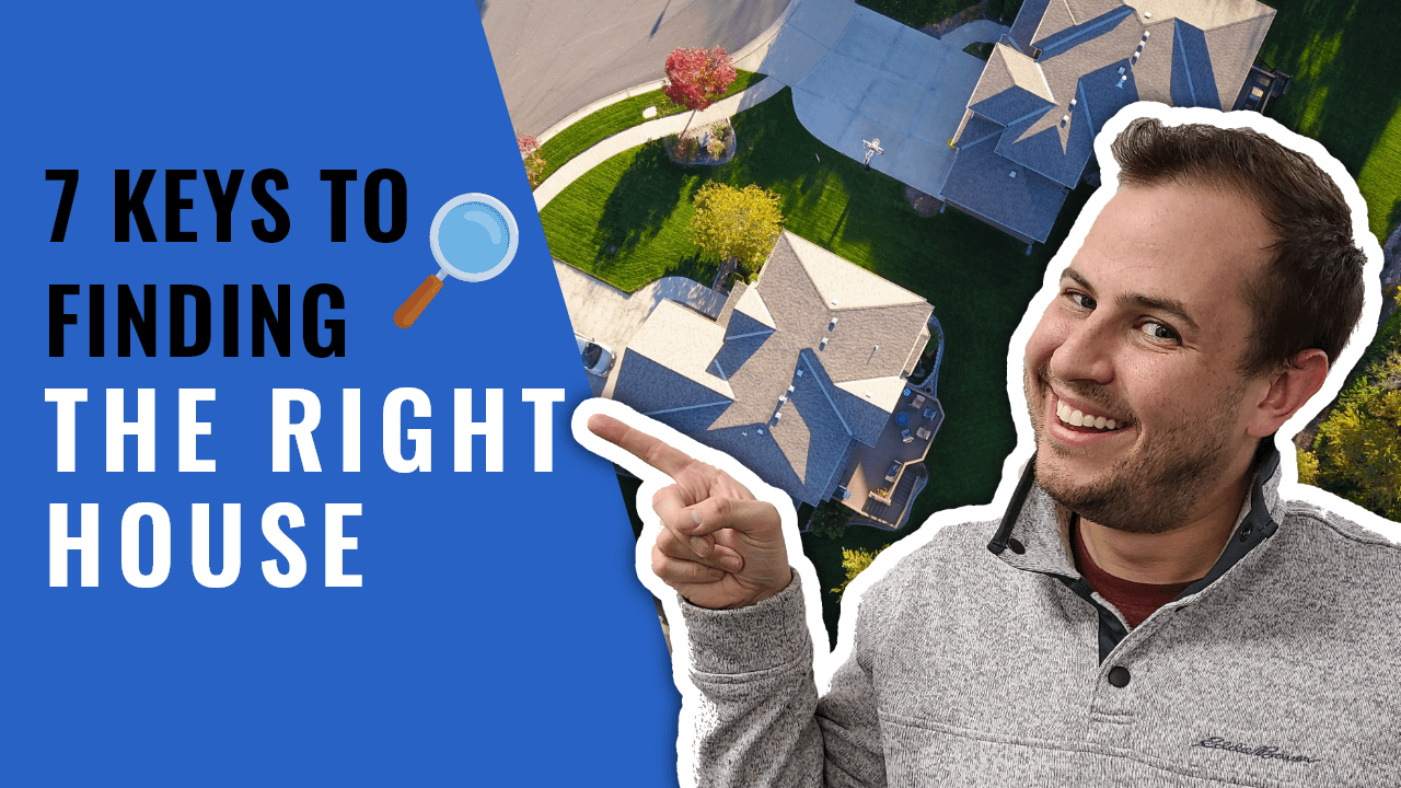 How to find the right house